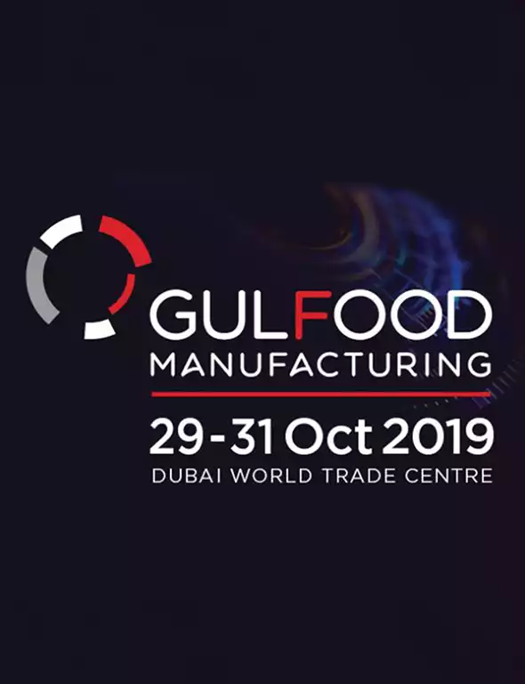 29- 31 OCTOBER 2019 GULFOOD 2019 | DUBAI